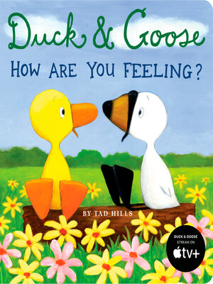 cover image of Duck & Goose, How Are You Feeling?